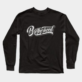 Brotherhood Long Sleeve T-Shirt